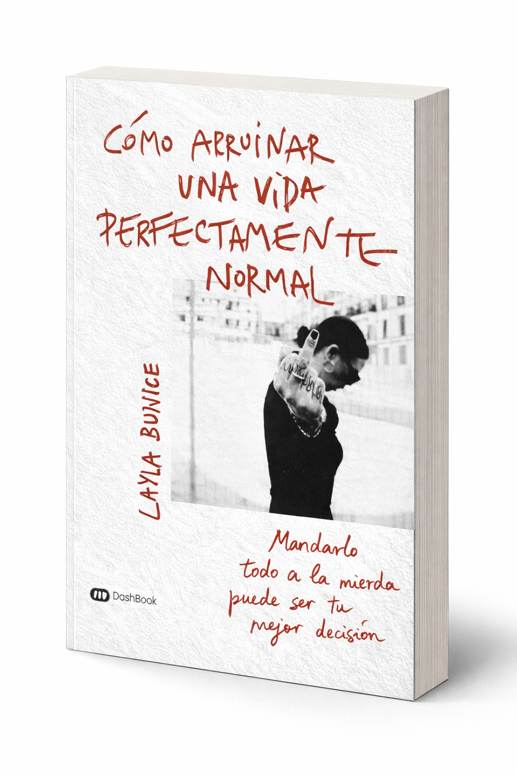 Portada de Cómo arruinar una vida perfectamente normal